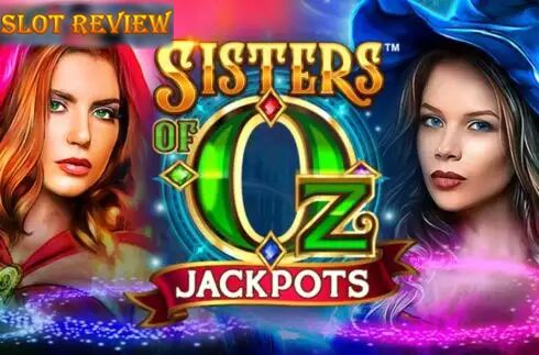 Sisters of Oz Jackpots Slot Review